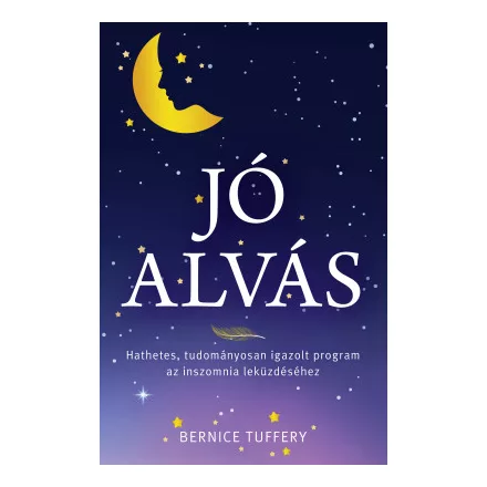 Jó alvás - Hathetes, tudományosan igazolt program az inszomnia leküzdéséhez