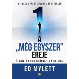 A "Még Egyszer" ereje