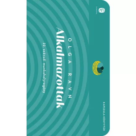 Alkalmazottak - 22. századi munkahelyregény