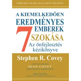   A kiemelkedően eredményes emberek 7 szokása - bővitett, 30 éves kiadás