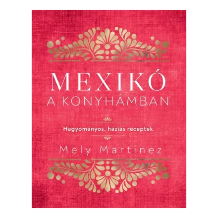 Mexikó a konyhámban