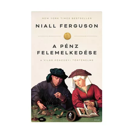 A pénz felemelkedése (4. kiadás)
