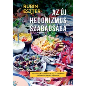Az új hedonizmus szabadsága
