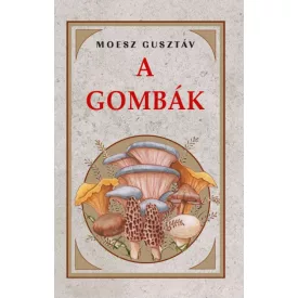 A gombák