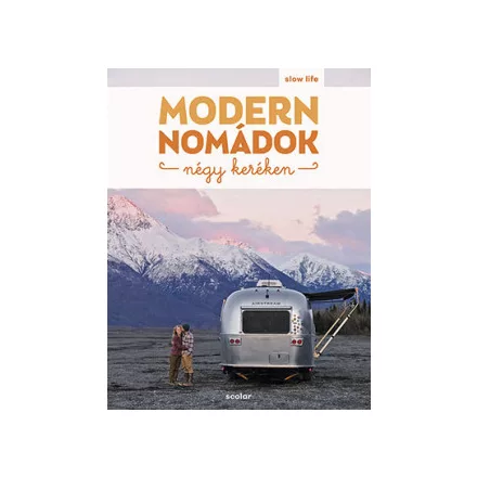 Modern nomádok négy keréken