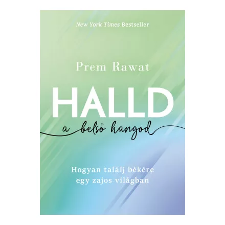 Halld a belső hangod