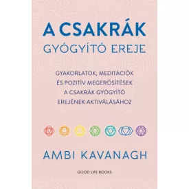 A csakrák gyógyító ereje