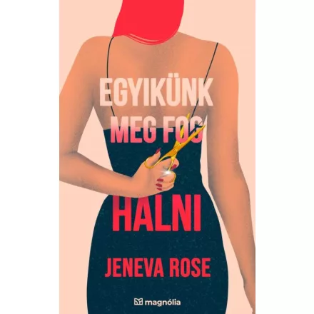 Egyikünk meg fog halni
