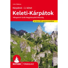 Keleti-Kárpátok - Rother túrakalauz