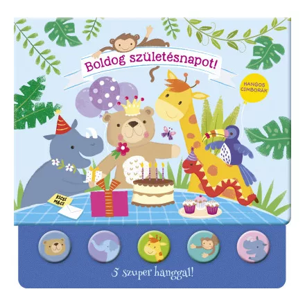 Hangos cimborák - Boldog születésnapot!