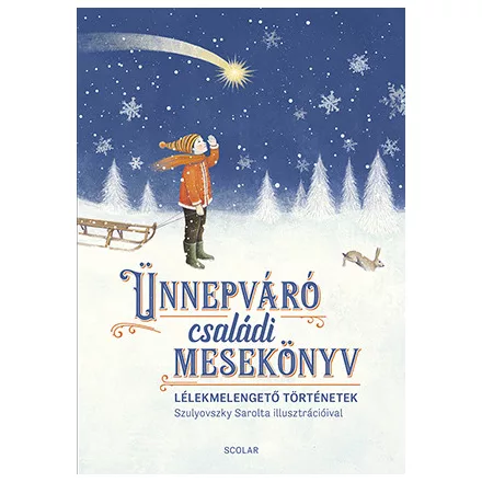 Ünnepváró családi mesekönyv