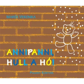 Annipanni, hull a hó!