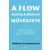 A flow megtalálásának művészete