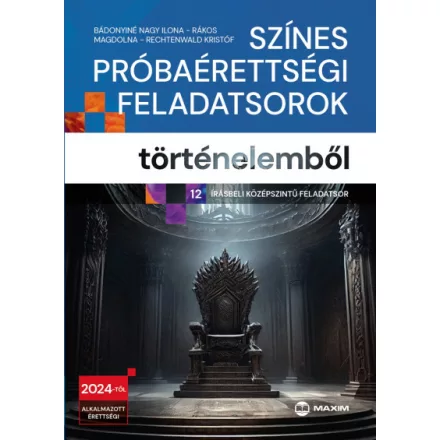 Színes próbaérettségi feladatsorok történelemből