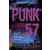 Punk 57 - Együtt, egymás ellen