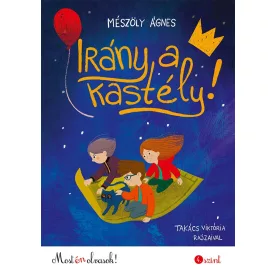 Irány a kastély!