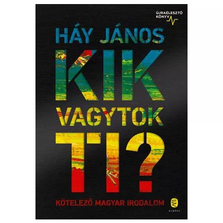 Kik vagytok ti?