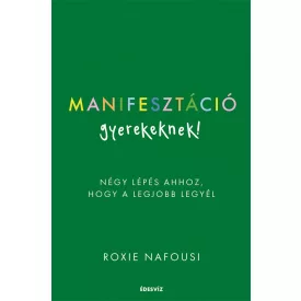 Manifesztáció gyerekeknek