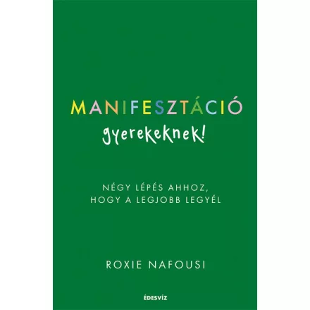 Manifesztáció gyerekeknek