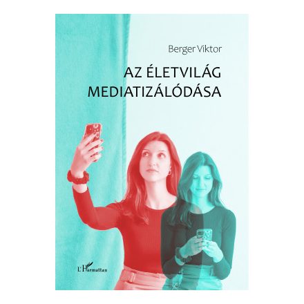 Az életvilág mediatizálódása