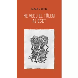 Ne vedd el tőlem az eget