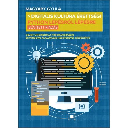 Digitális kultúra érettségi - Python lépésről lépésre