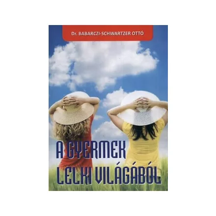A gyermek lelki világából