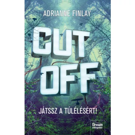 CUT OFF - Játssz a túlélésért!