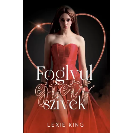 Foglyul ejtett szívek