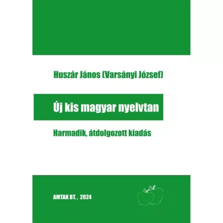 Új kis magyar nyelvtan (3., átdolgozott kiadás)