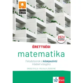   Érettségi - Matematika Feladatsorok a középszintű írásbeli vizsgára