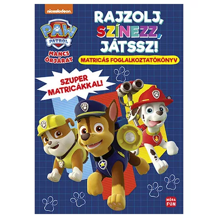 Mancs Őrjárat - Rajzolj, színezz, játssz!