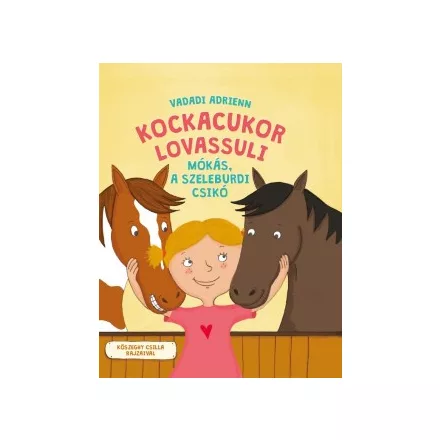 Kockacukor lovassuli - Mókás, a szeleburdi csikó