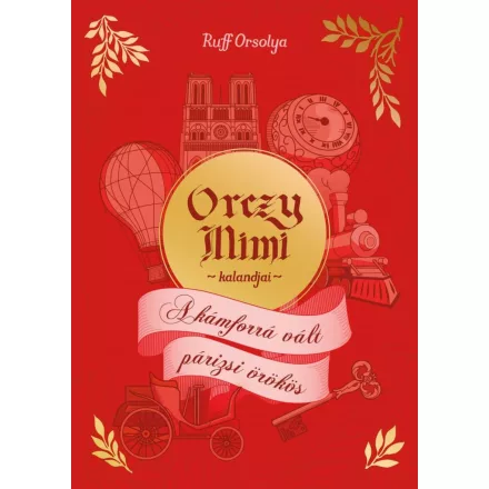 Orczy Mimi kalandjai