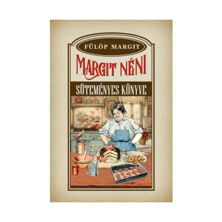 Margit néni süteményes könyve