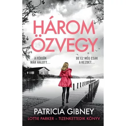 Három özvegy - Lottie Parker 12.
