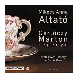   Mikecs Anna: Altató - Török-Illyés Orsolya előadásában