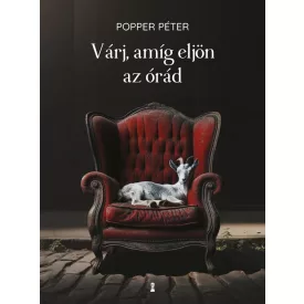 Várj, amíg eljön az órád