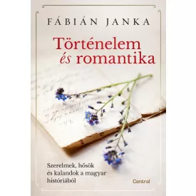Történelem és romantika