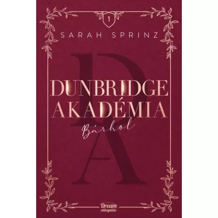 Dunbridge Akadémia - Bárhol