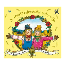 A madárijesztők esküvője