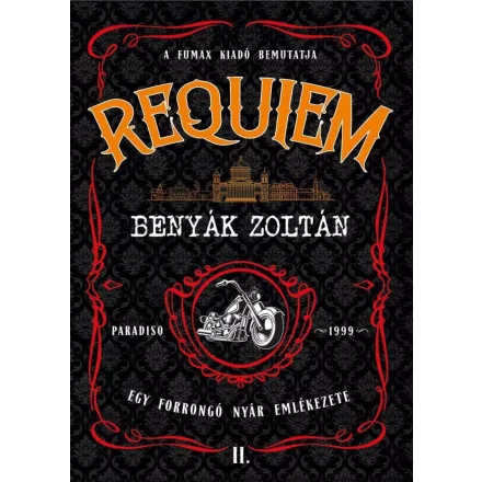 Requiem 2. - Egy forrongó nyár emlékezete
