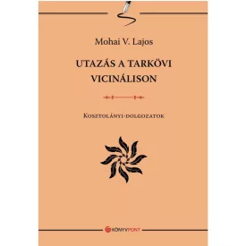 Utazás a tarkövi vicinálison