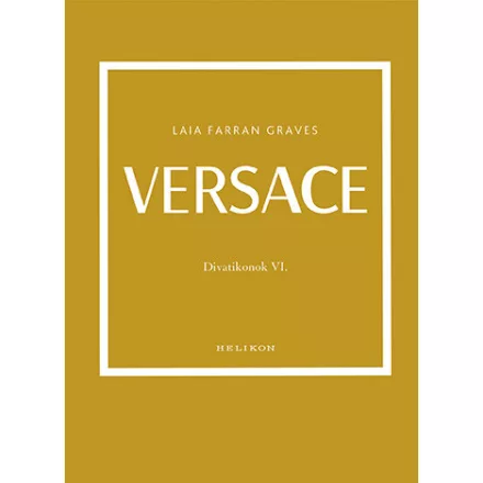 Versace - Divatikonok VI.