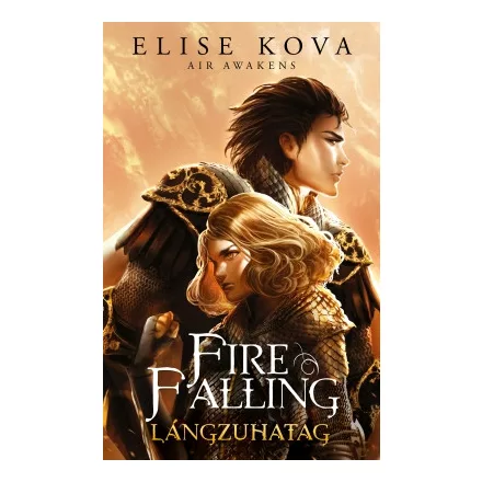 Fire Falling – Lángzuhatag