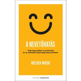   A nevetőhatás - Tudj meg többet a pozitivitás és az ellenálló képesség kapcsolatáról