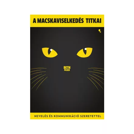 A macskaviselkedés titkai