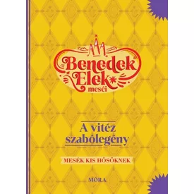 A vitéz szabólegény - Benedek Elek meséi