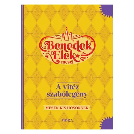 A vitéz szabólegény - Benedek Elek meséi