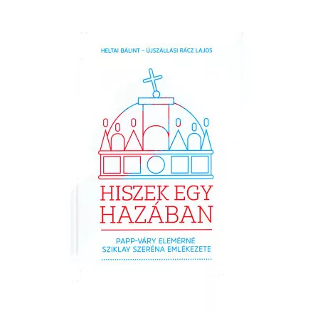 Hiszek egy hazában